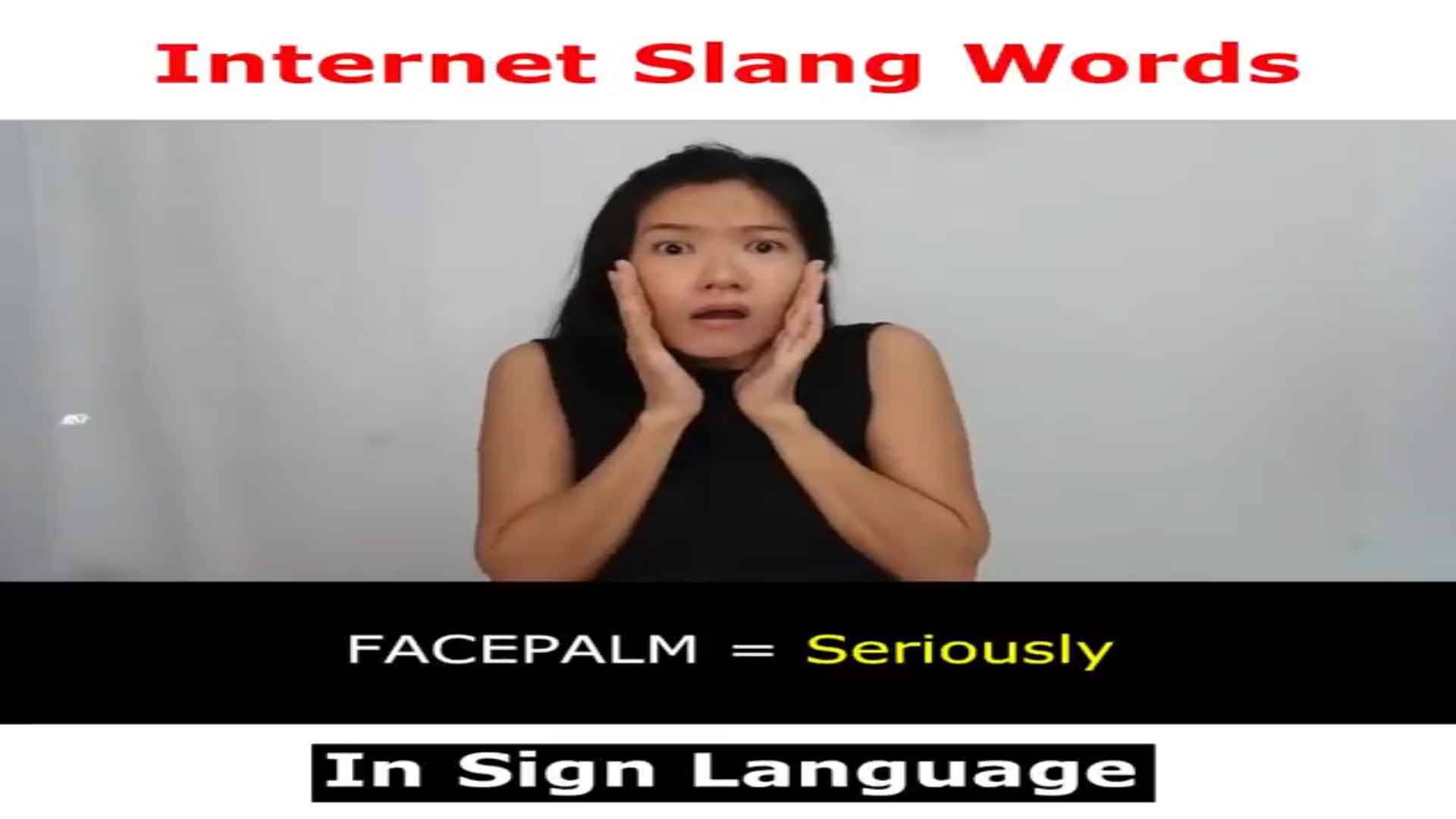 Internet Slang Words in Singapore Sign Language