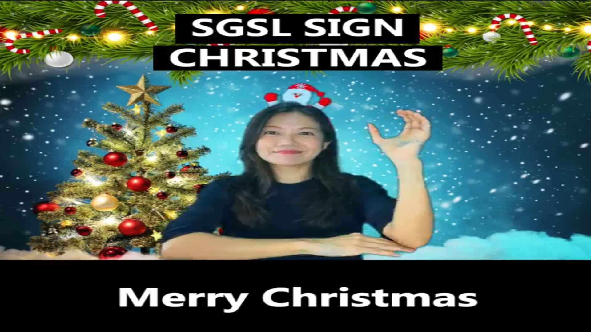 Singapore Sign Language (SgSL) Lesson: Christmas