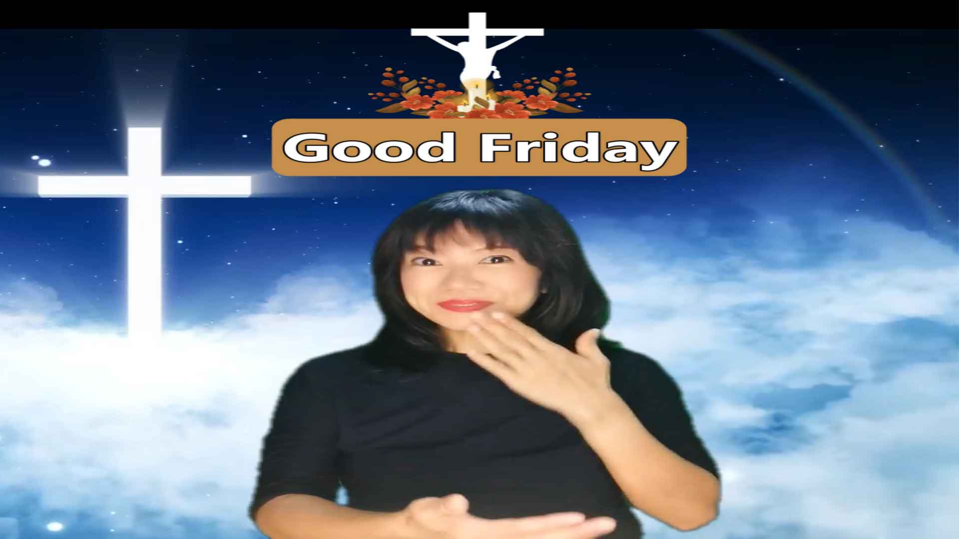 Singapore Sign Language (SgSL) Lesson: Good Friday 2024 Vocabulary
