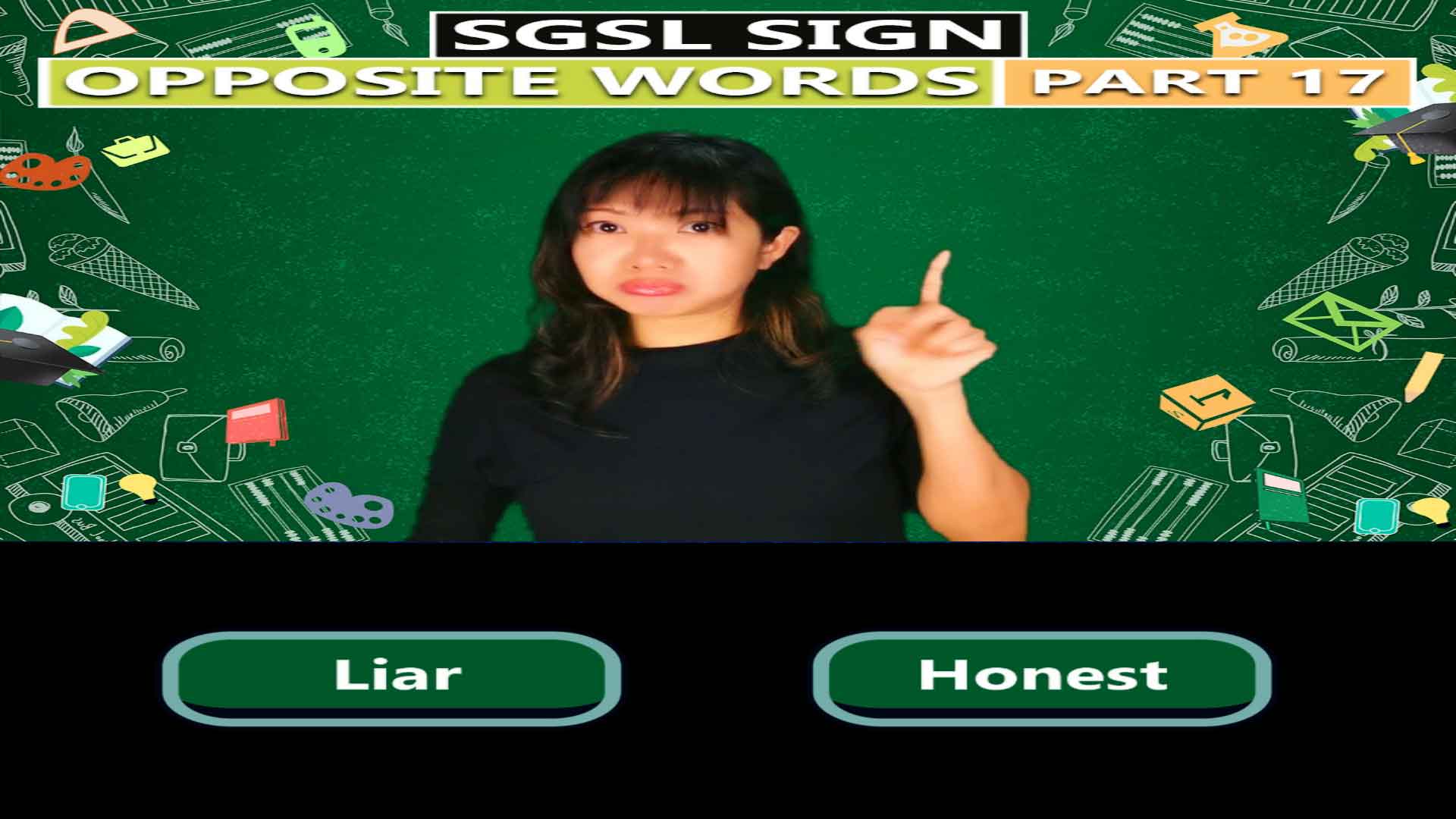 Singapore Sign Language (SgSL) Lesson: Opposite Words Part 17