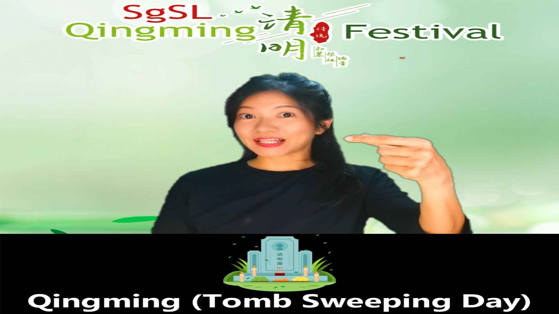 Singapore Sign Language (SgSL) Lesson: Qingming Festival