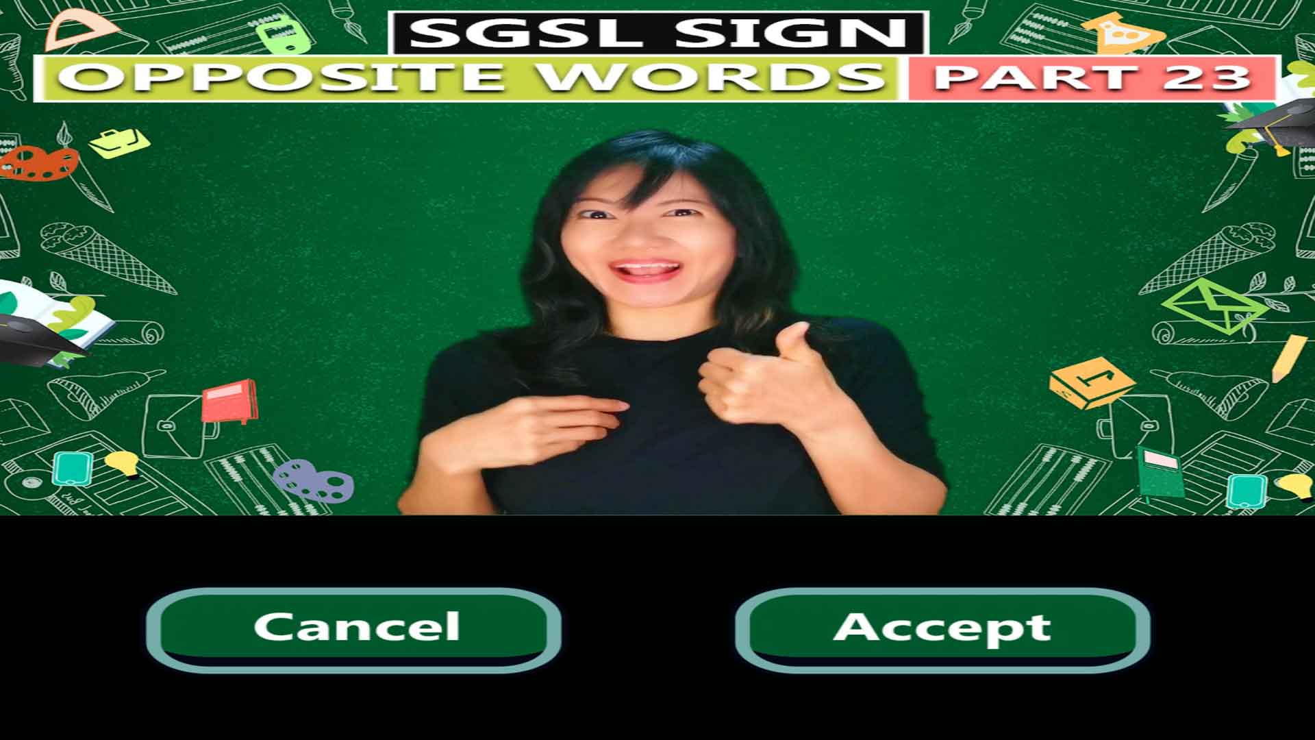 Singapore Sign Language (SgSL) Lesson: Opposite Words Part 23